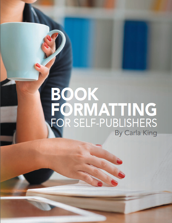 IngramSpark Book Formatting Guide by Carla King