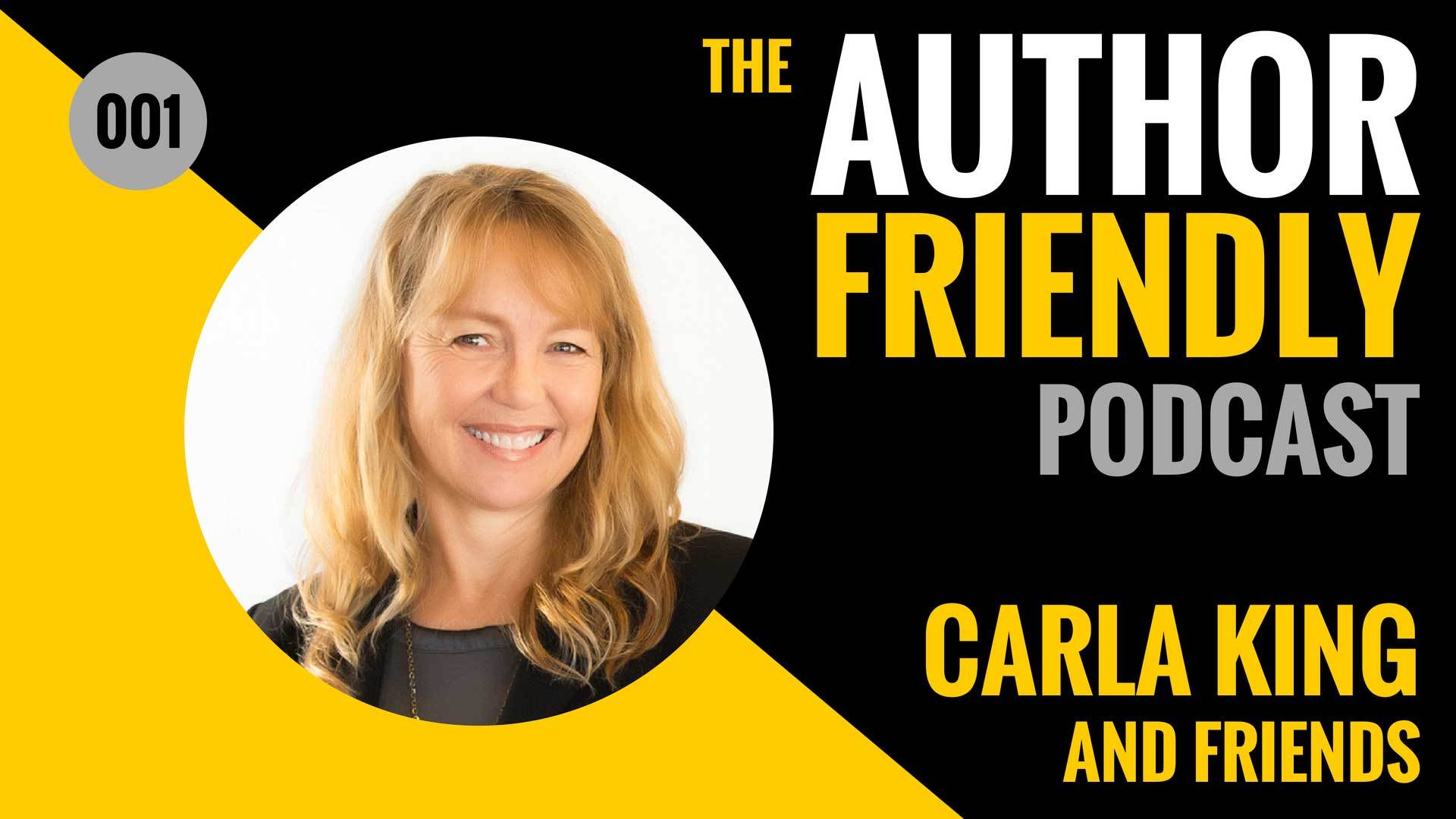 Carla King Author Friendly Podcast