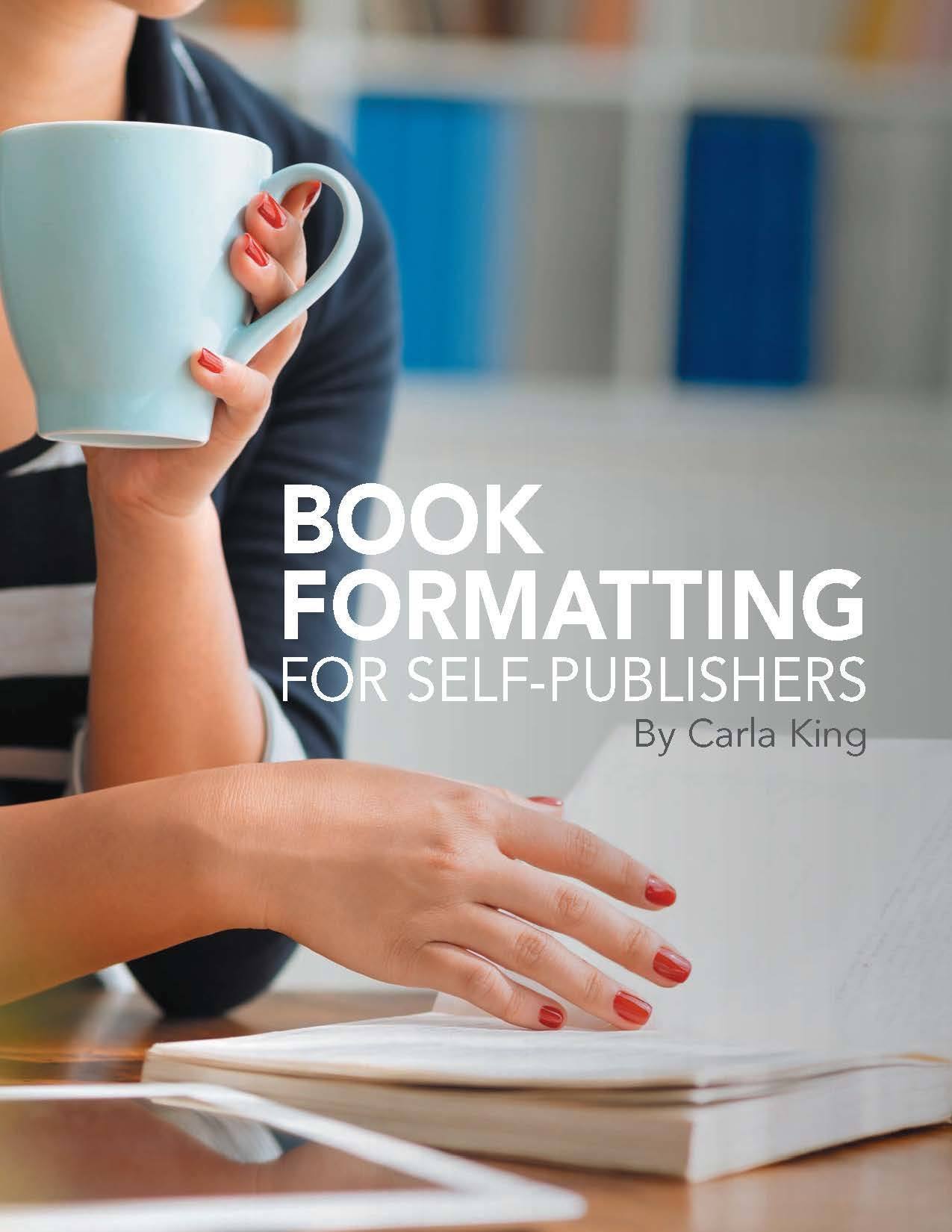 Carla King's Book Formatting Guide at IngramSpark